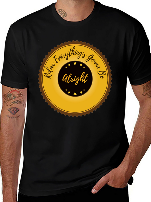 Relax Everythings Gonna Be Alright T-Shirt