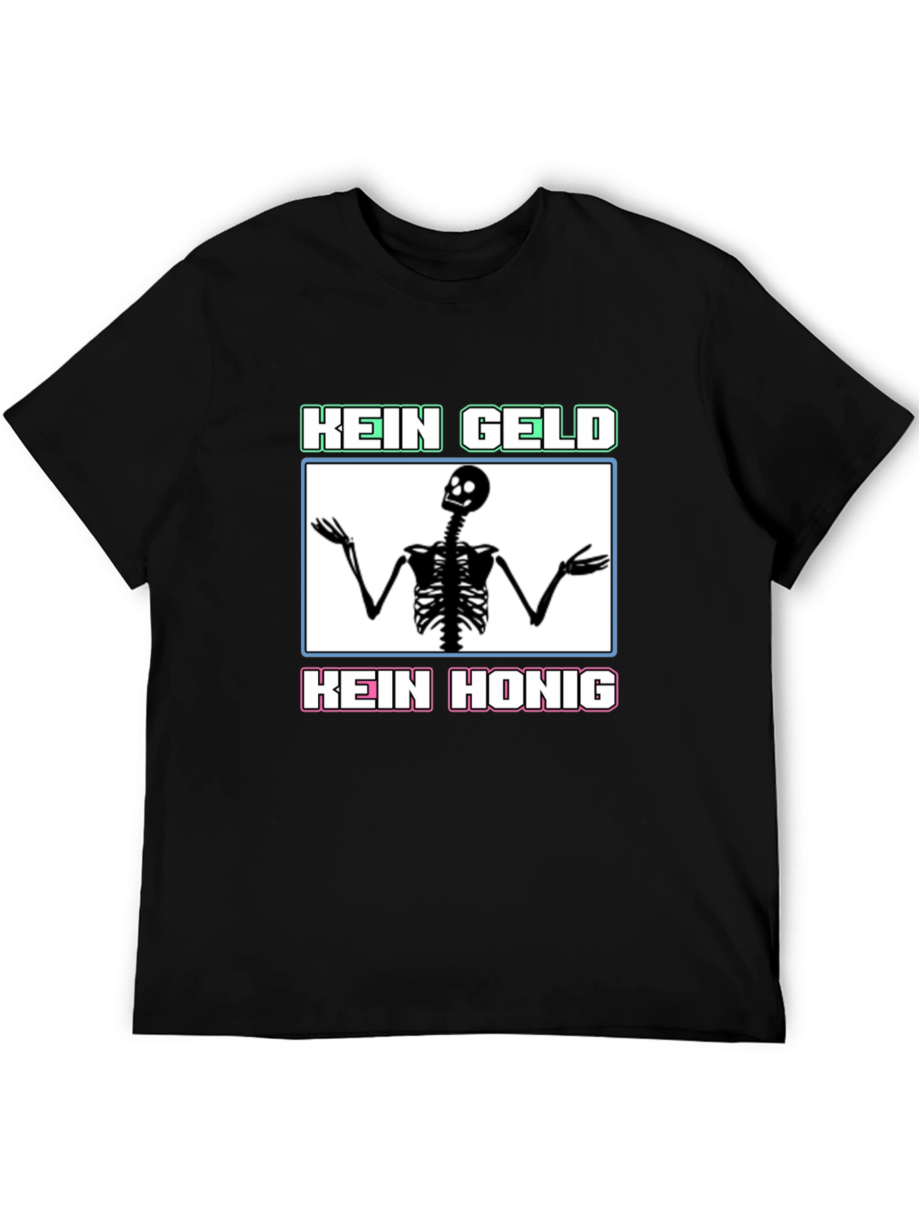 Kein Geld Kein Honig Graphic Tee