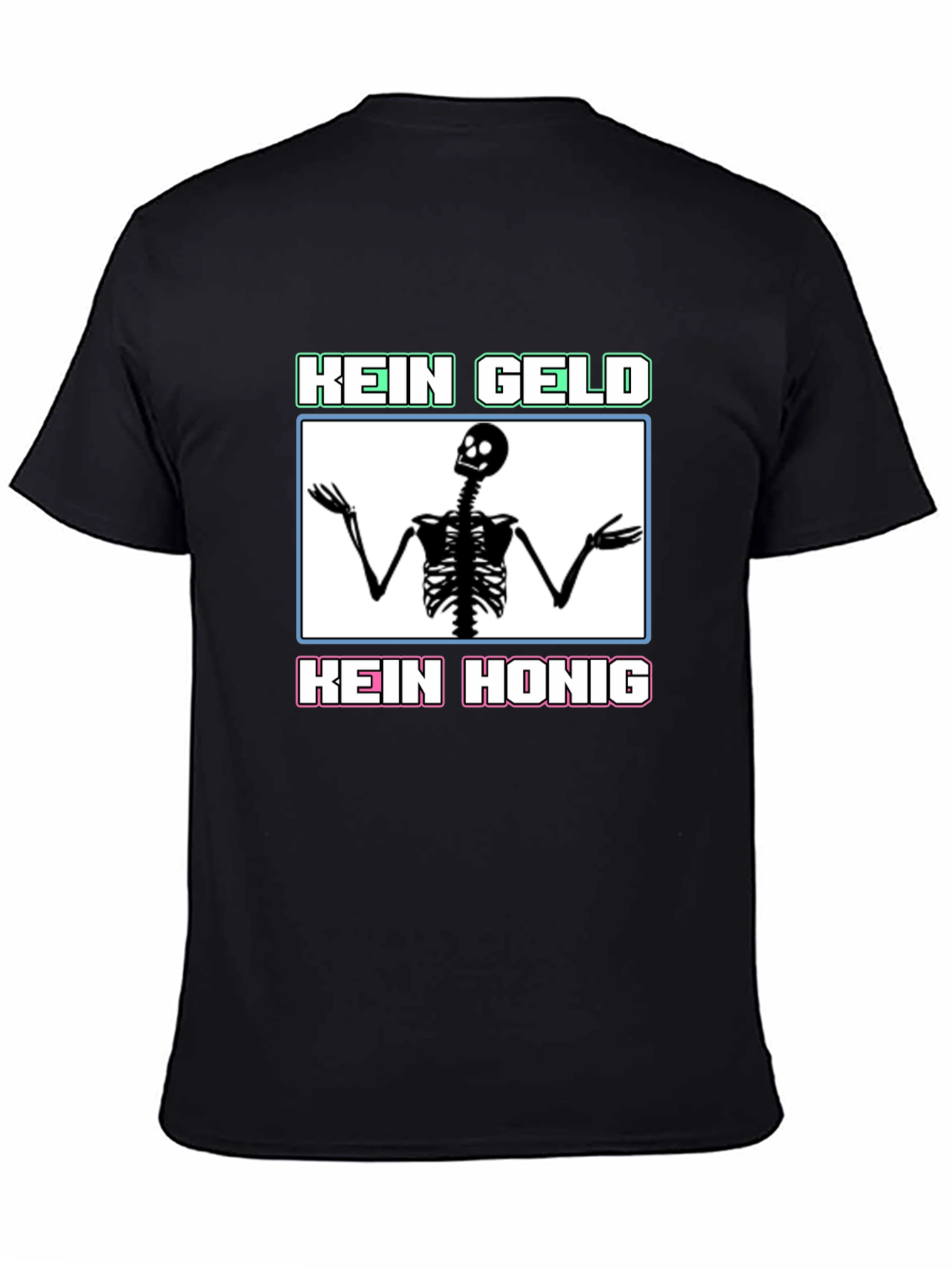 Kein Geld Kein Honig Graphic Tee