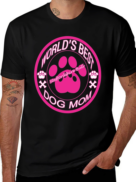 Worlds Best Dog Mom T-Shirt
