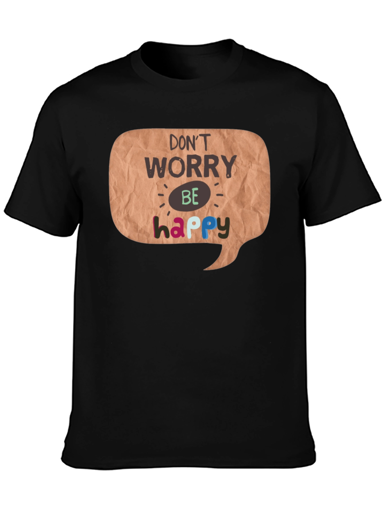 Dont Worry Be Happy Graphic T-Shirt
