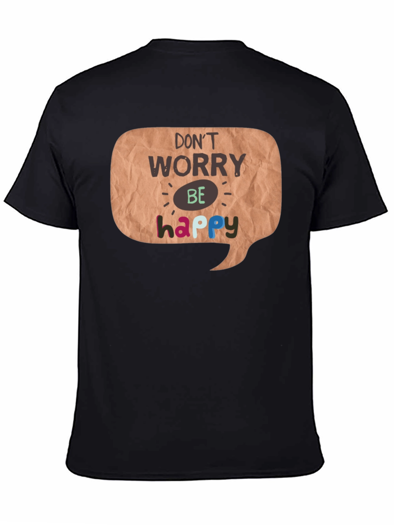 Dont Worry Be Happy Graphic T-Shirt