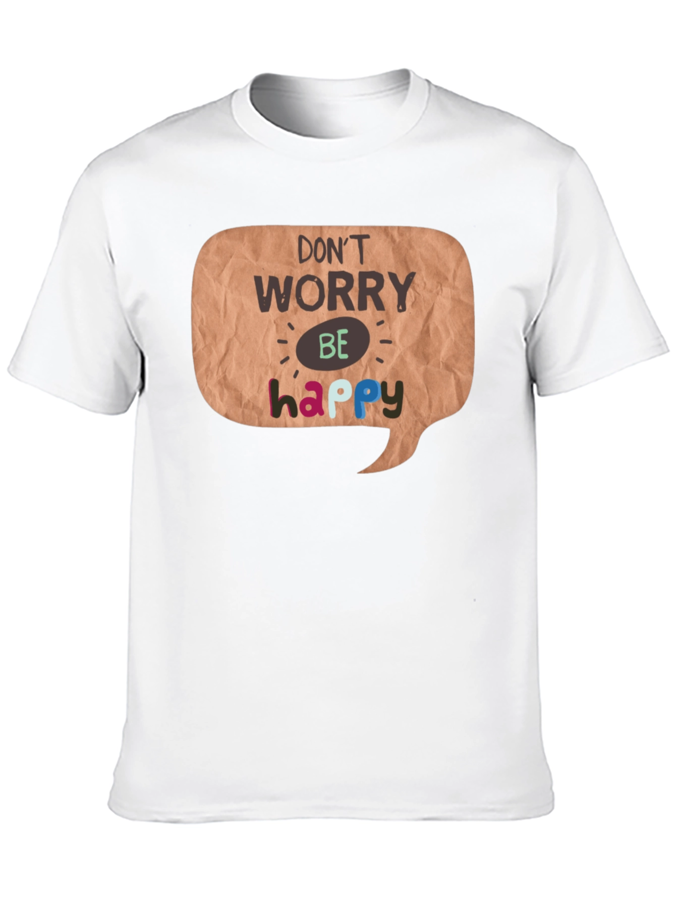 Dont Worry Be Happy Graphic T-Shirt