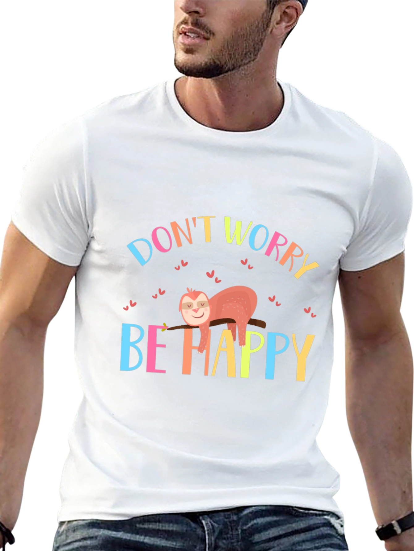 Dont Worry Be Happy Sloth Graphic Tee