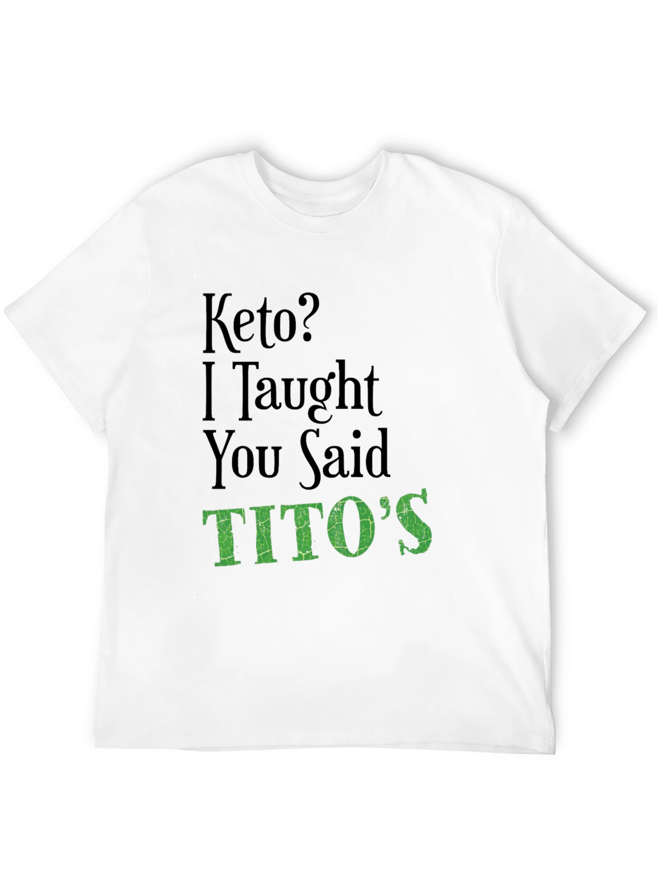 Keto Titos Funny Graphic T-Shirt