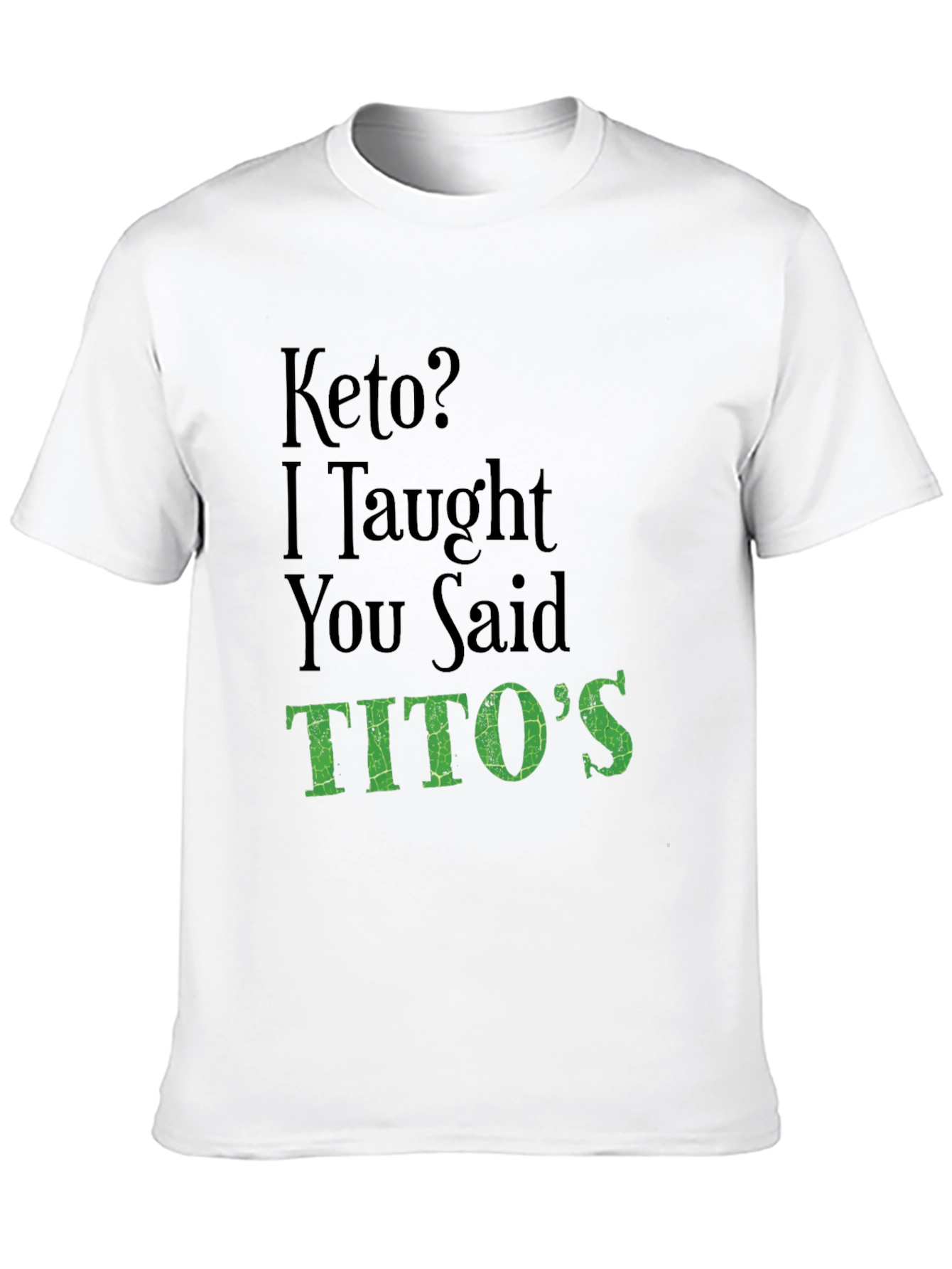 Keto Titos Funny Graphic T-Shirt