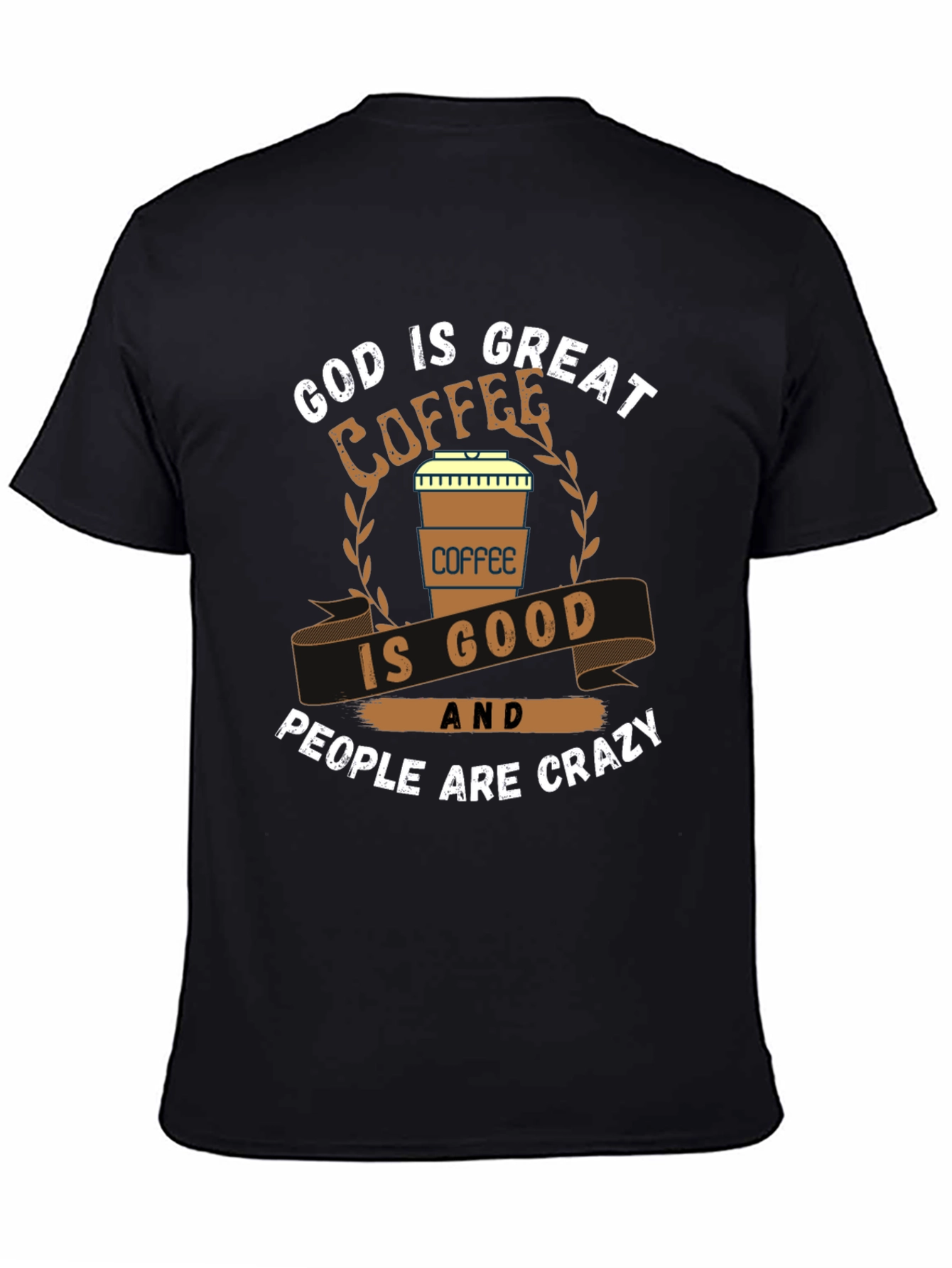 God is Great Coffee is Good Graphic T-Shirt