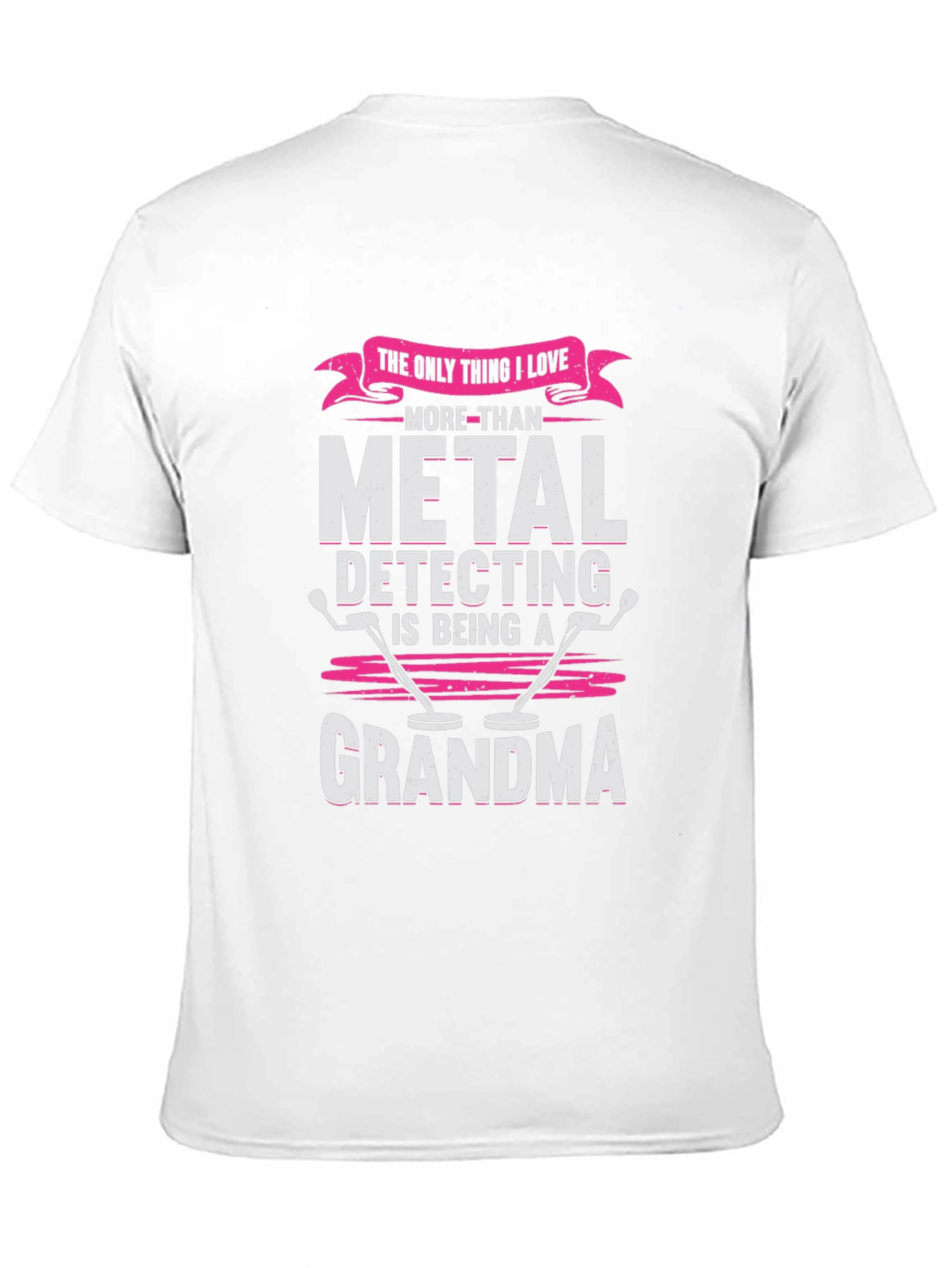 Metal Detecting Grandma T-Shirt - Hobby Tee