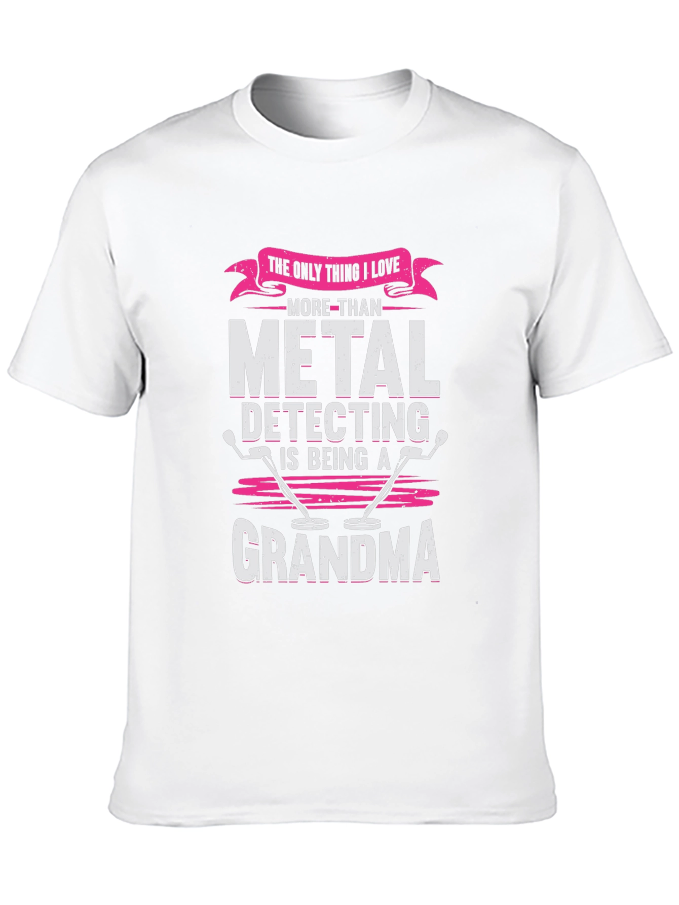 Metal Detecting Grandma T-Shirt - Hobby Tee