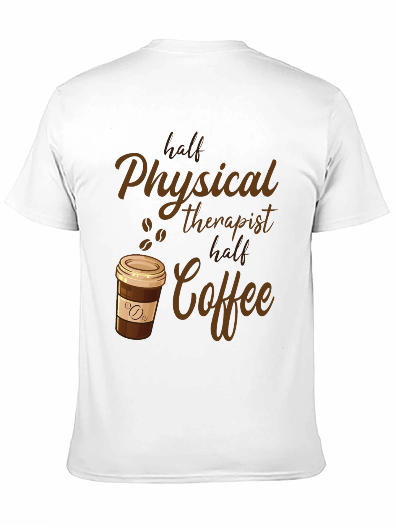 Physical Therapist Coffee Lover T-Shirt