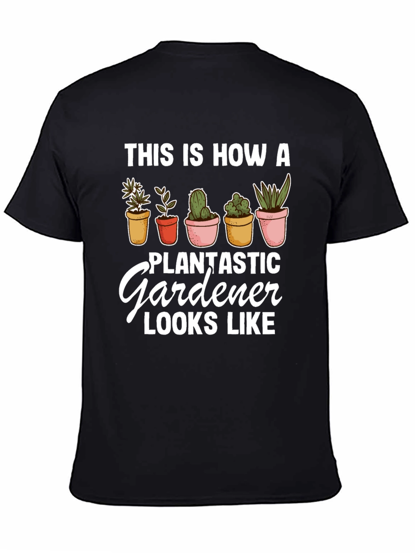 Plantastic Gardener T-Shirt - Black Graphic Tee
