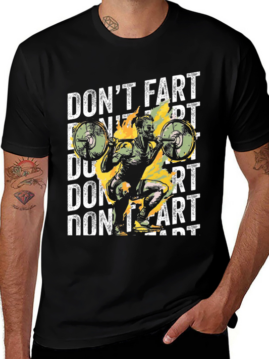 Dont Fart Workout T-Shirt