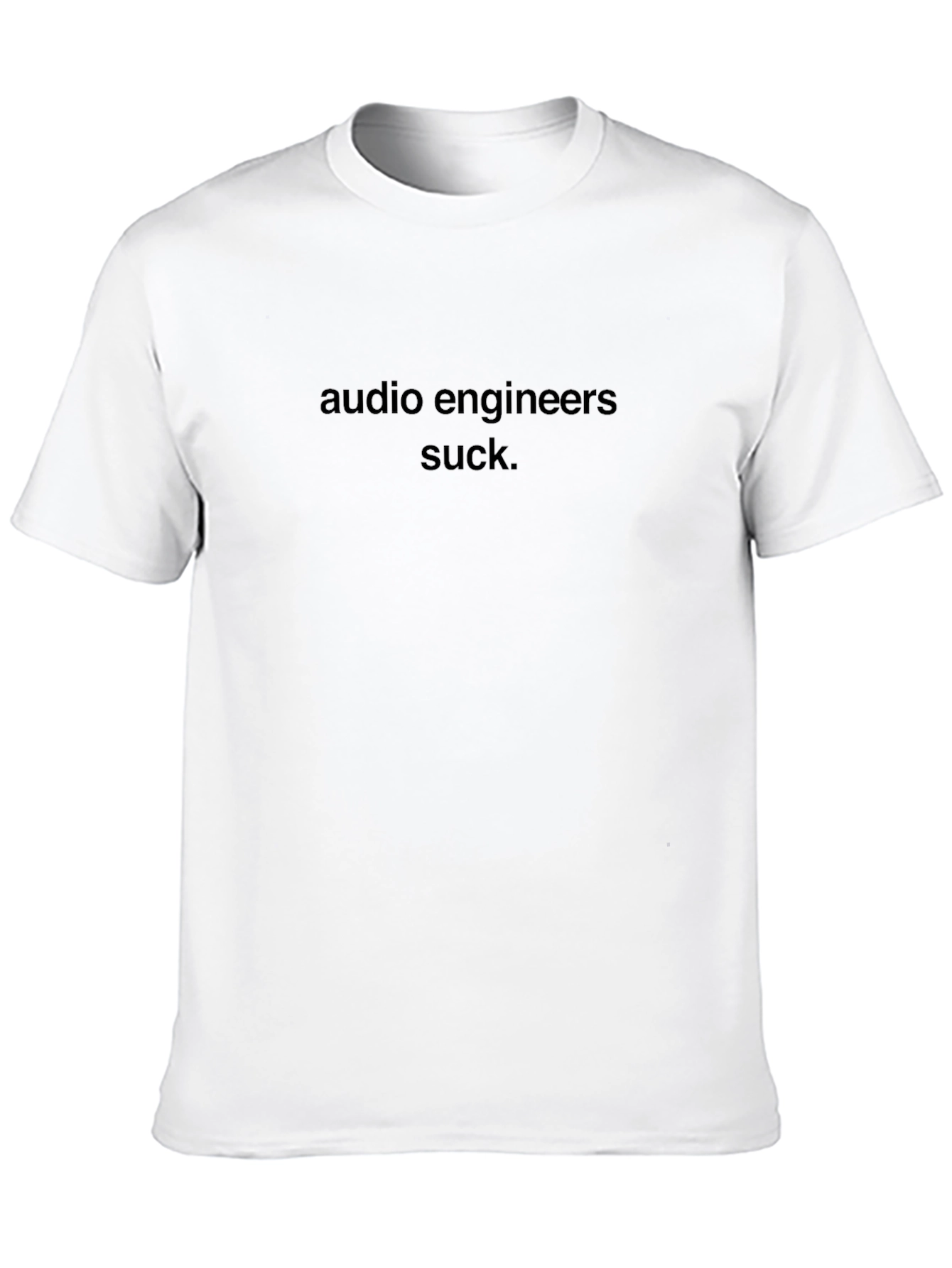 Audio Engineers Suck Black T-Shirt