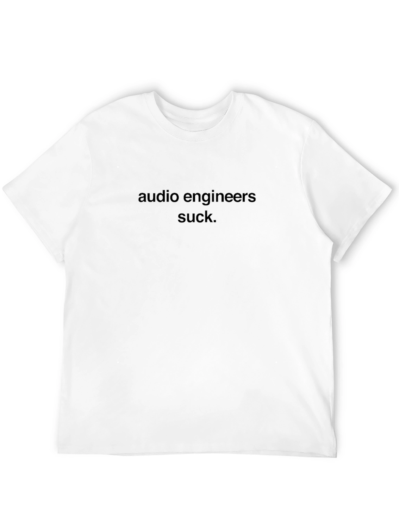 Audio Engineers Suck Black T-Shirt
