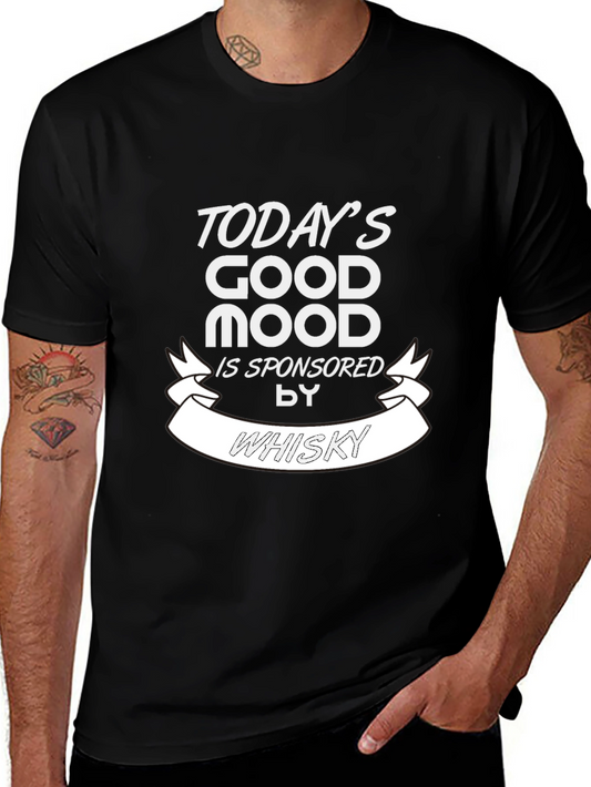 Todays Good Mood Whisky Graphic T-Shirt