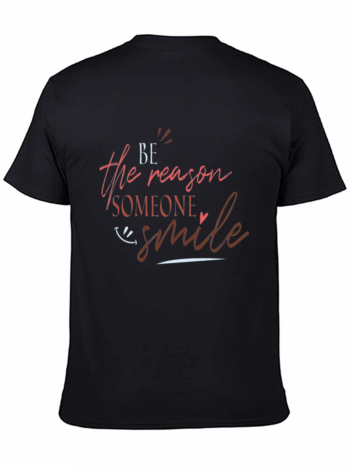 Be the Reason Smile Graphic T-Shirt