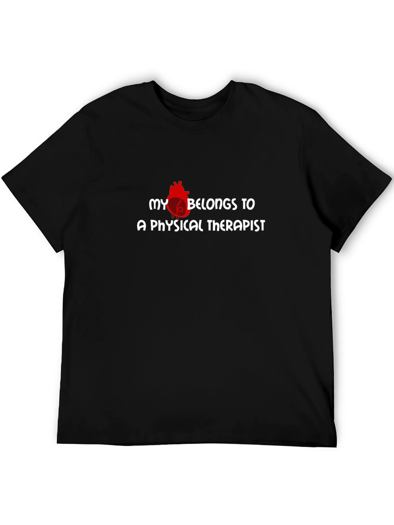 My Heart Belongs to a Physical Therapist T-Shirt