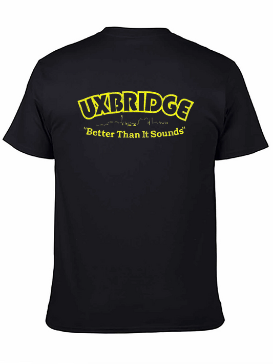 Uxbridge Slogan Black T-Shirt - Better Than It Sounds
