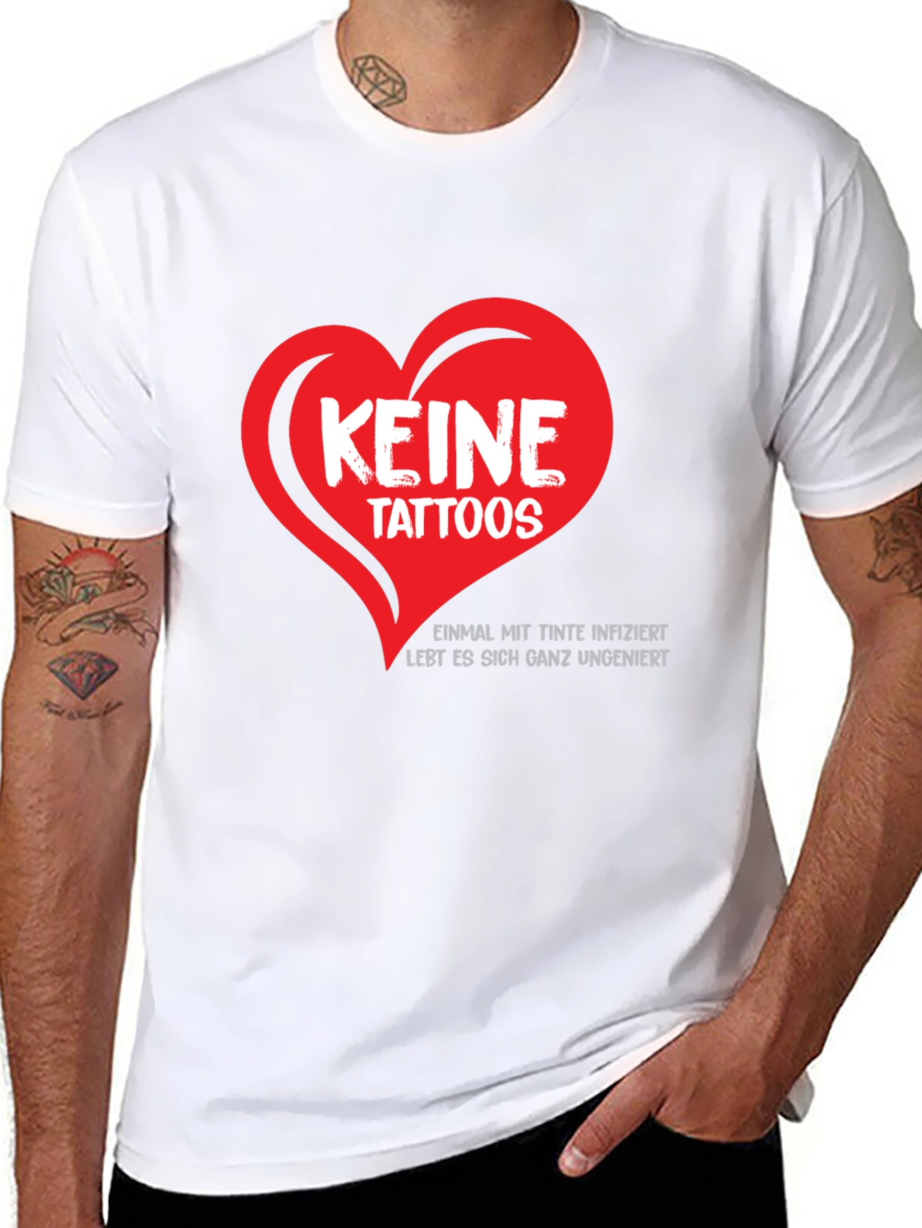 Keine Tattoos T-Shirt - Once Inked Carefree!