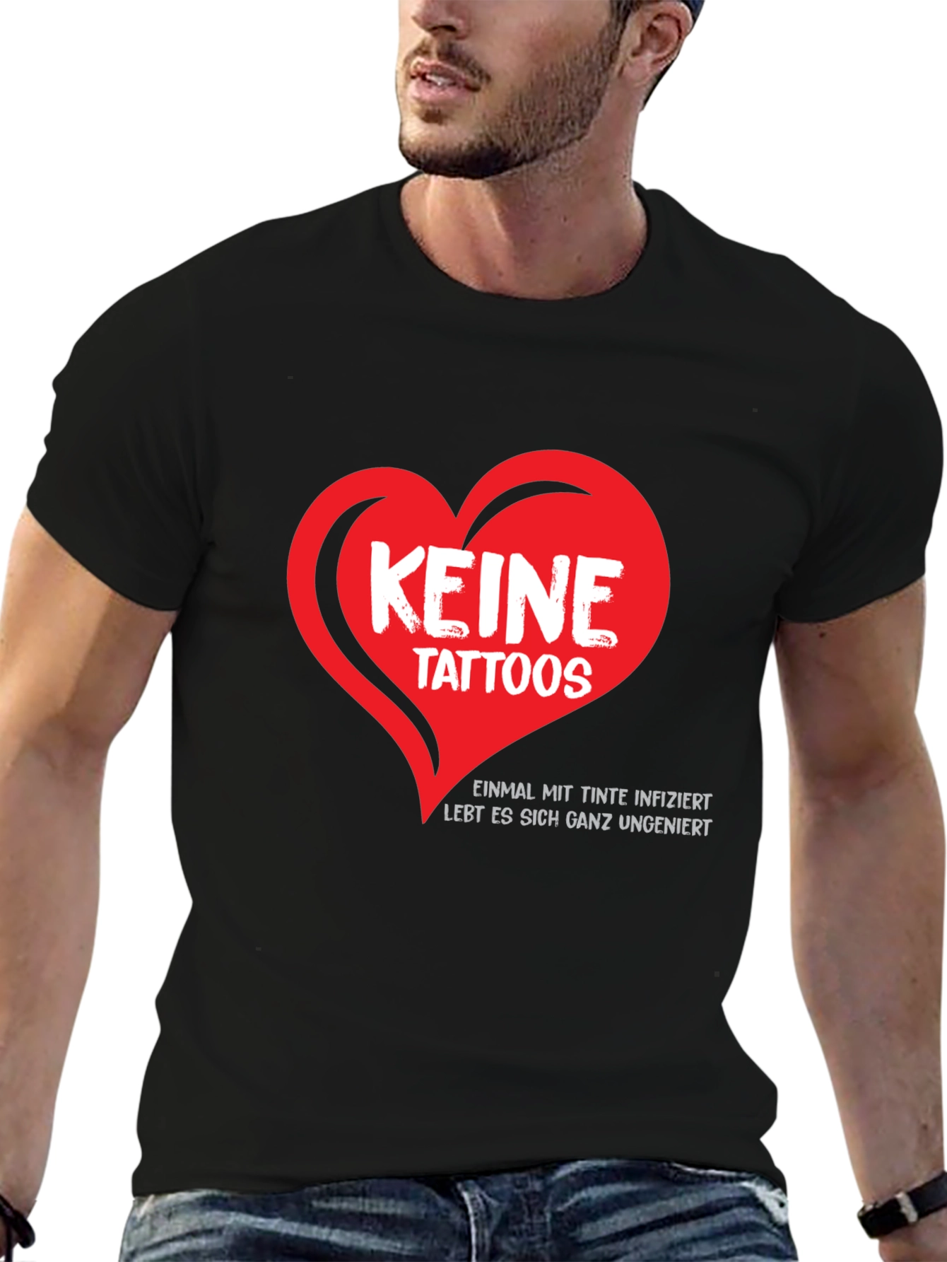 Keine Tattoos T-Shirt - Once Inked Carefree!