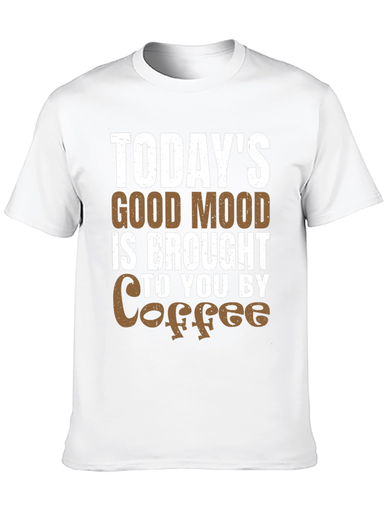 Todays Good Mood Coffee T-Shirt - Unisex