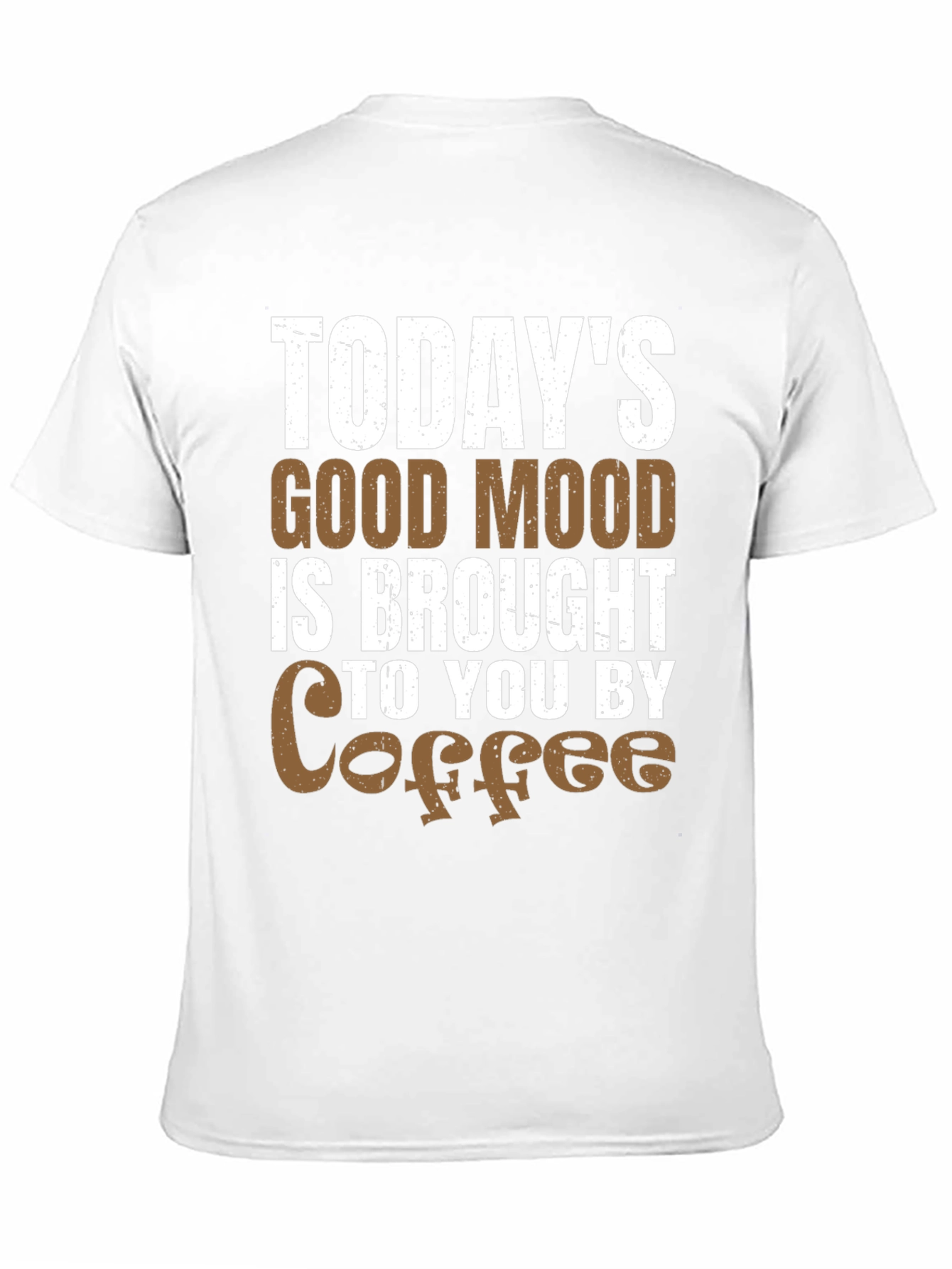 Todays Good Mood Coffee T-Shirt - Unisex