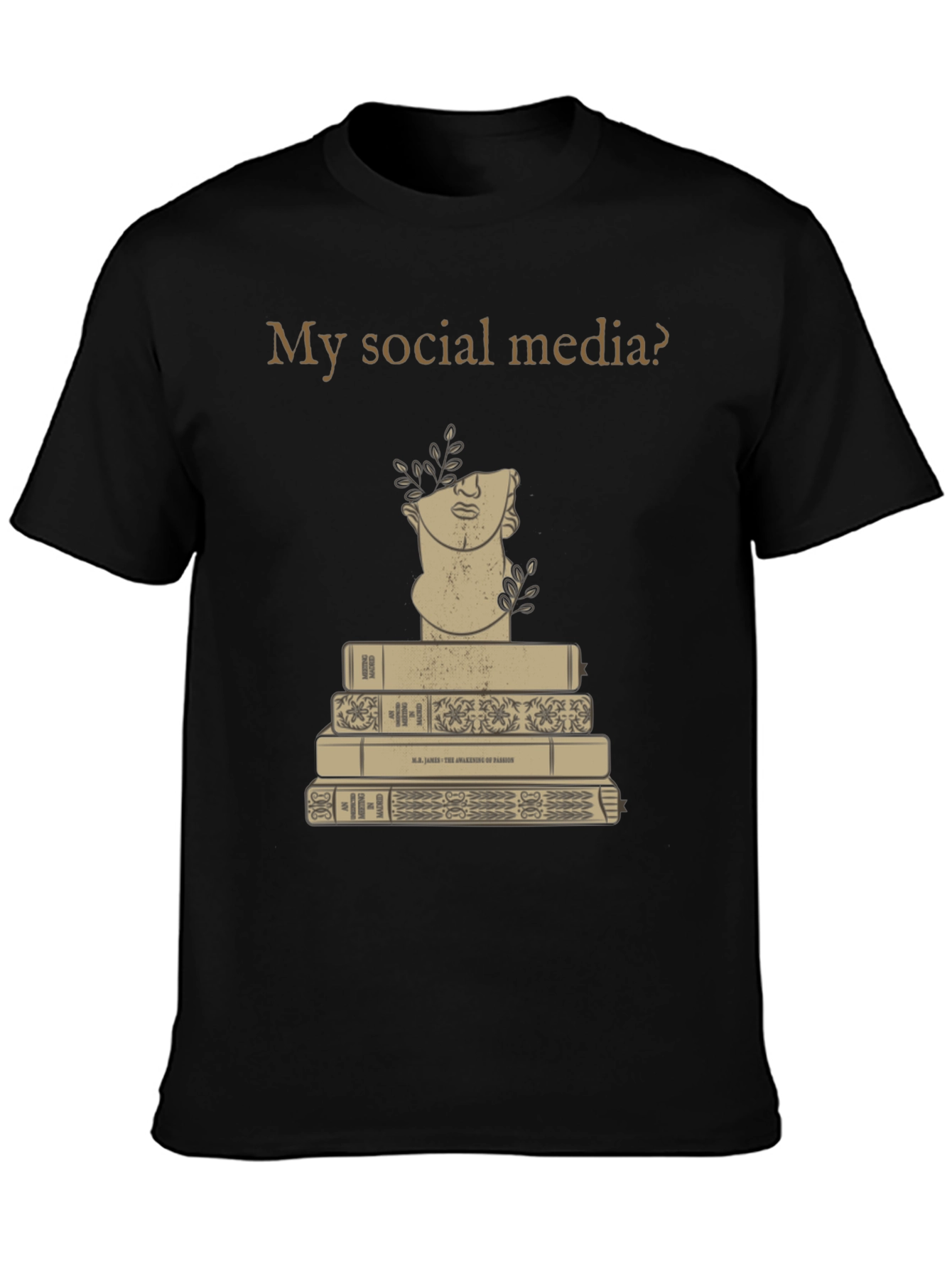 My Social Media? Books & Bust Tee