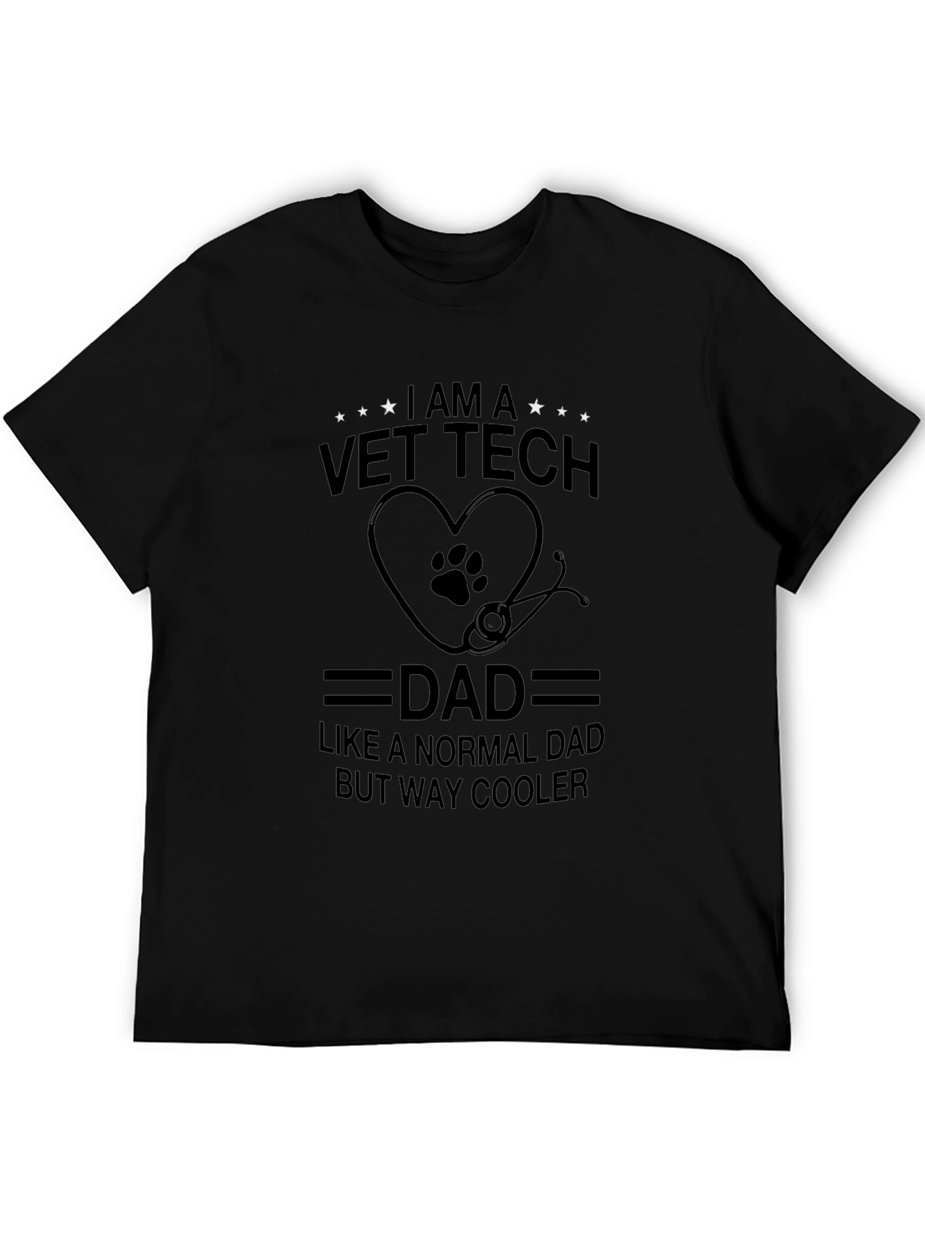 Vet Tech Dad T-Shirt - Way Cooler Dad