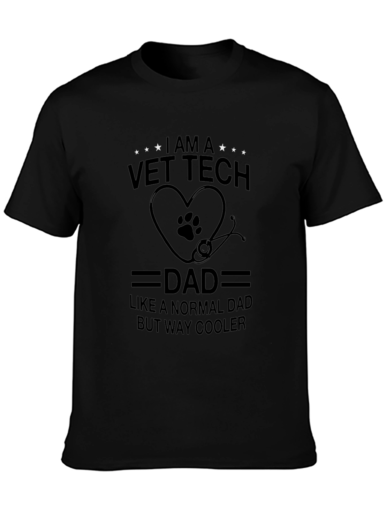 Vet Tech Dad T-Shirt - Way Cooler Dad