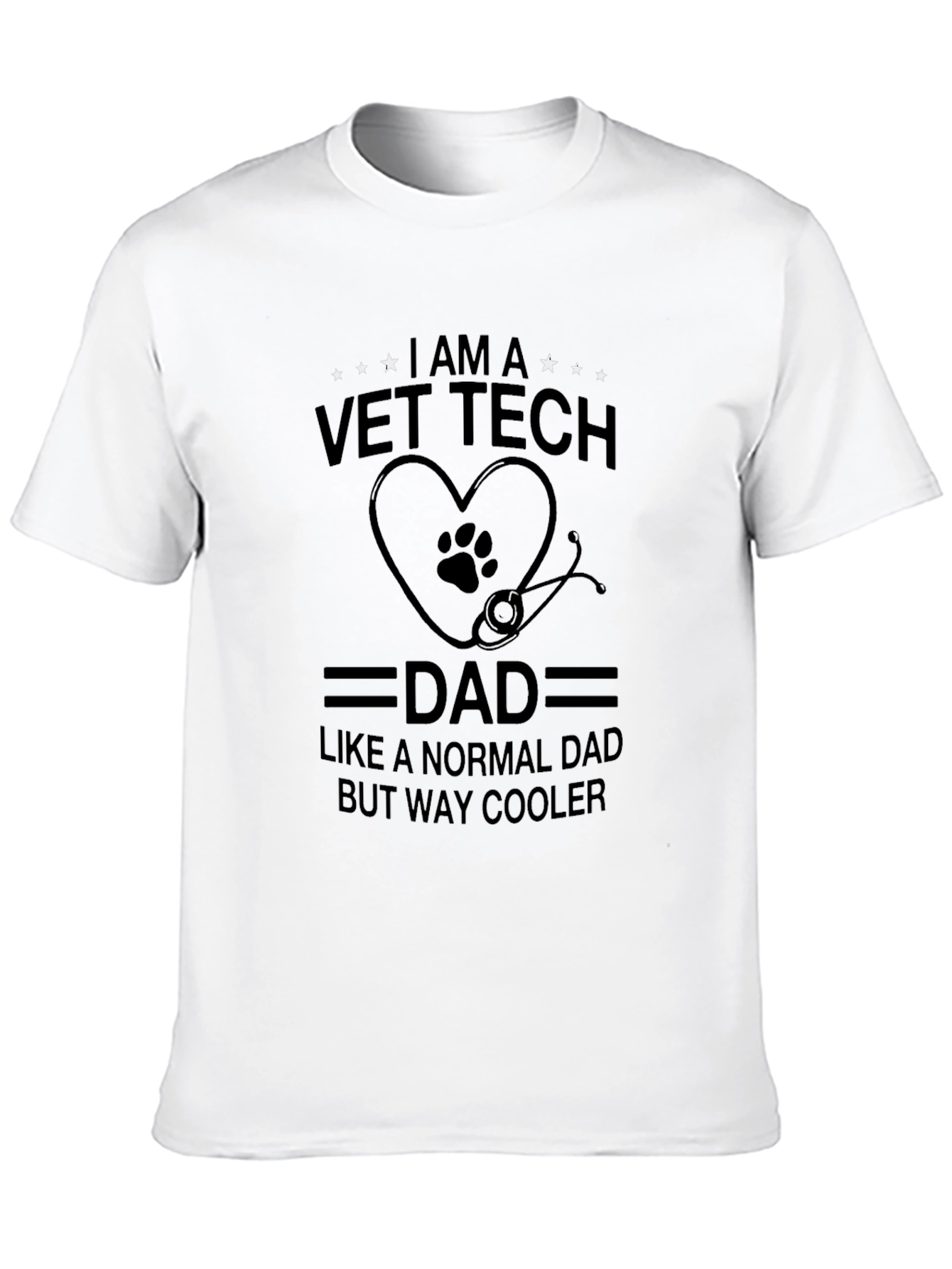 Vet Tech Dad T-Shirt - Way Cooler Dad