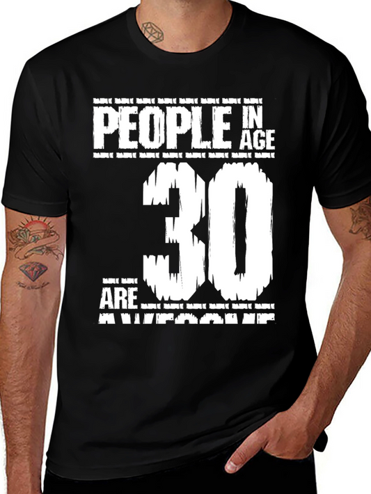 Awesome 30 Year Olds T-Shirt - Funny Birthday Gift