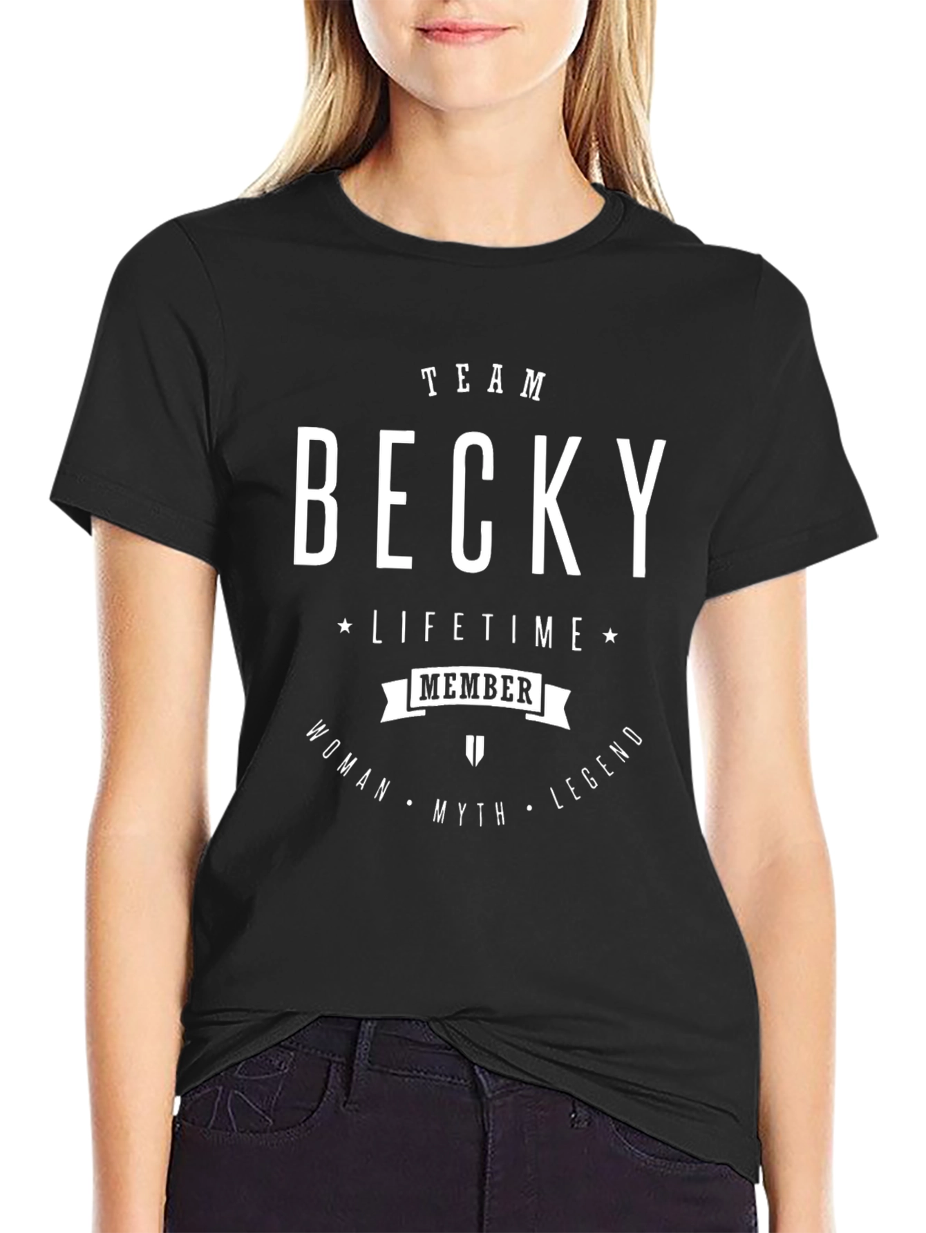 Team Becky T-Shirt - Lifetime Member Legend