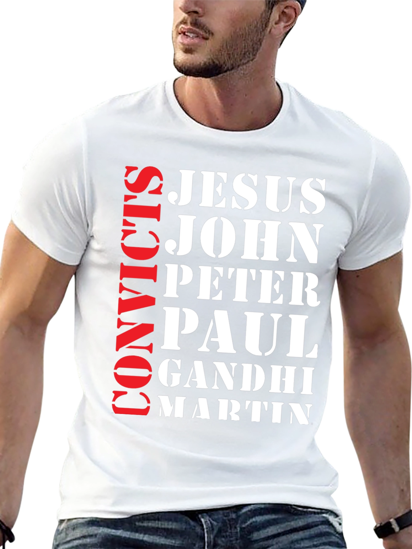Convicts Jesus John T-Shirt