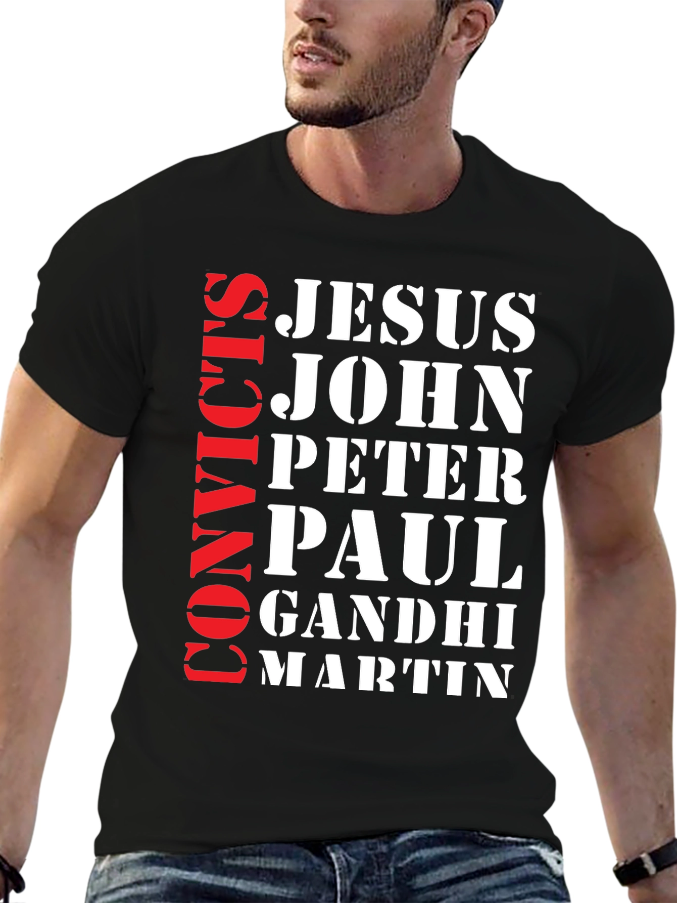 Convicts Jesus John T-Shirt