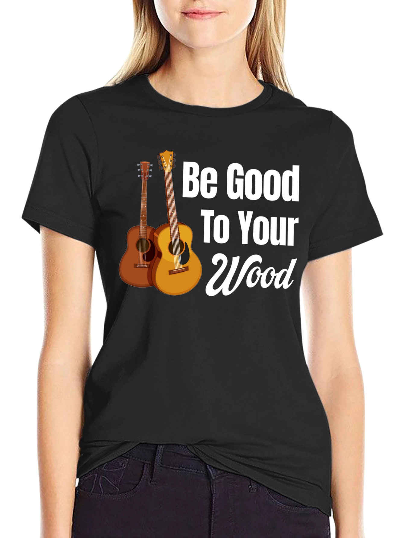 Be Good To Your Wood Guitar Graphic Tee