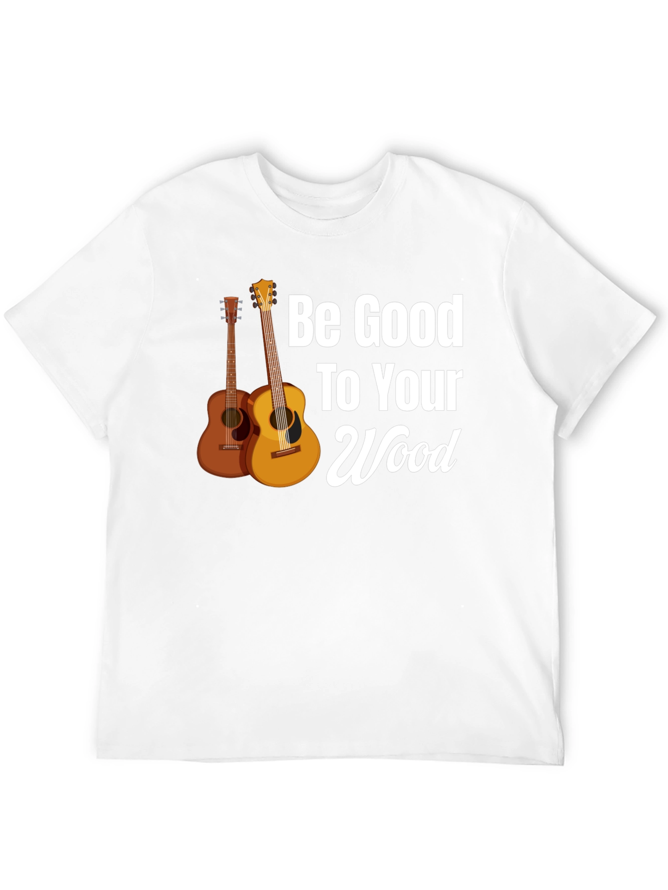 Be Good To Your Wood Guitar Graphic Tee