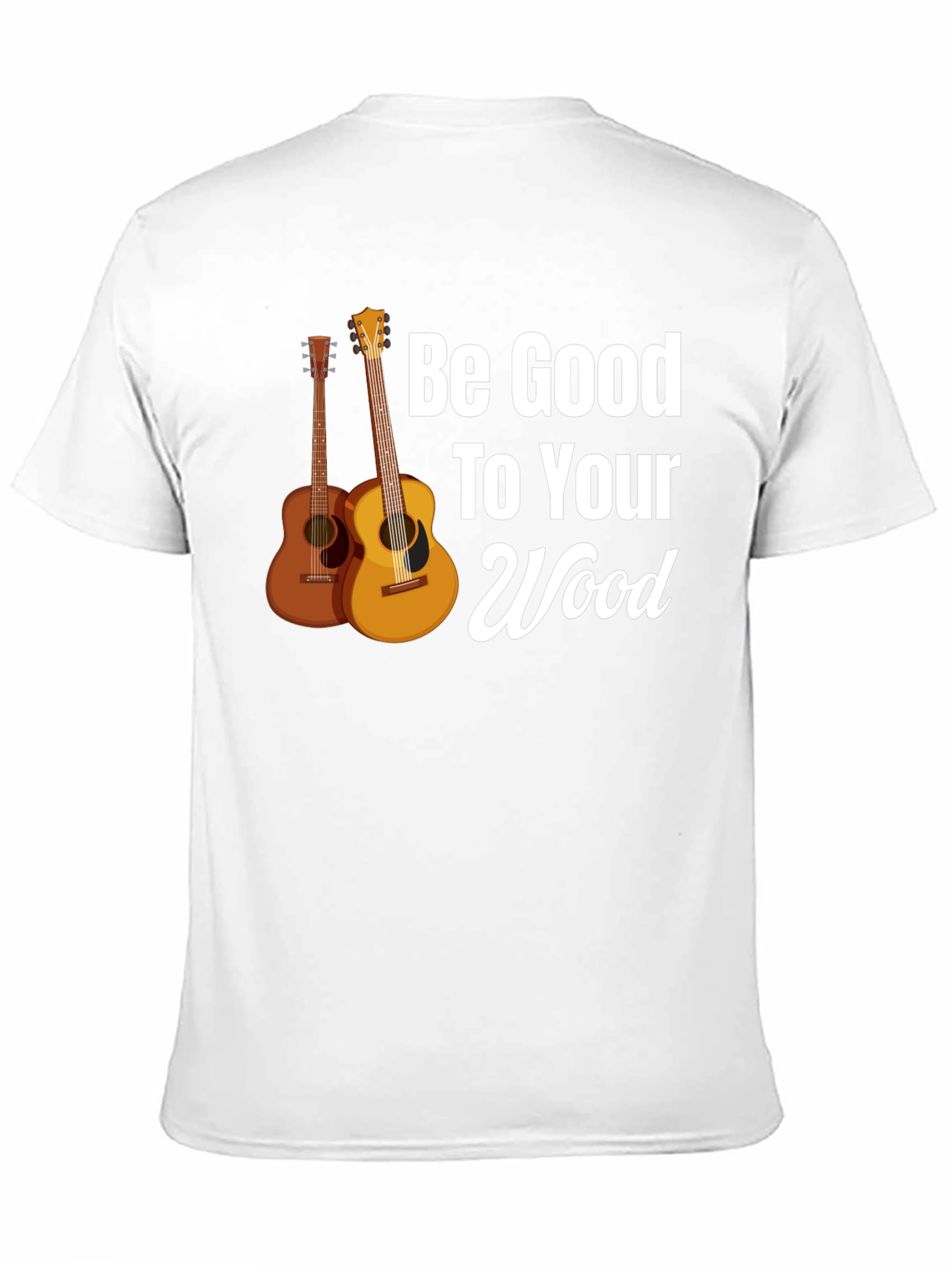 Be Good To Your Wood Guitar Graphic Tee