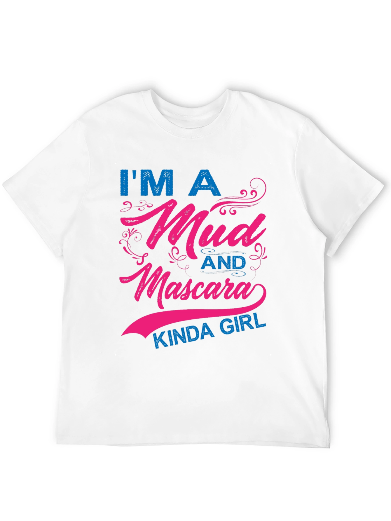 Mud and Mascara Kinda Girl T-Shirt