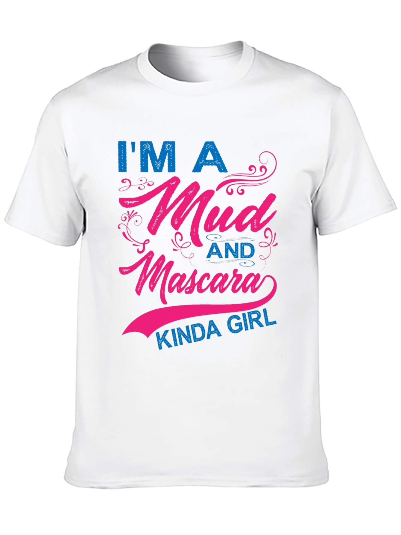 Mud and Mascara Kinda Girl T-Shirt