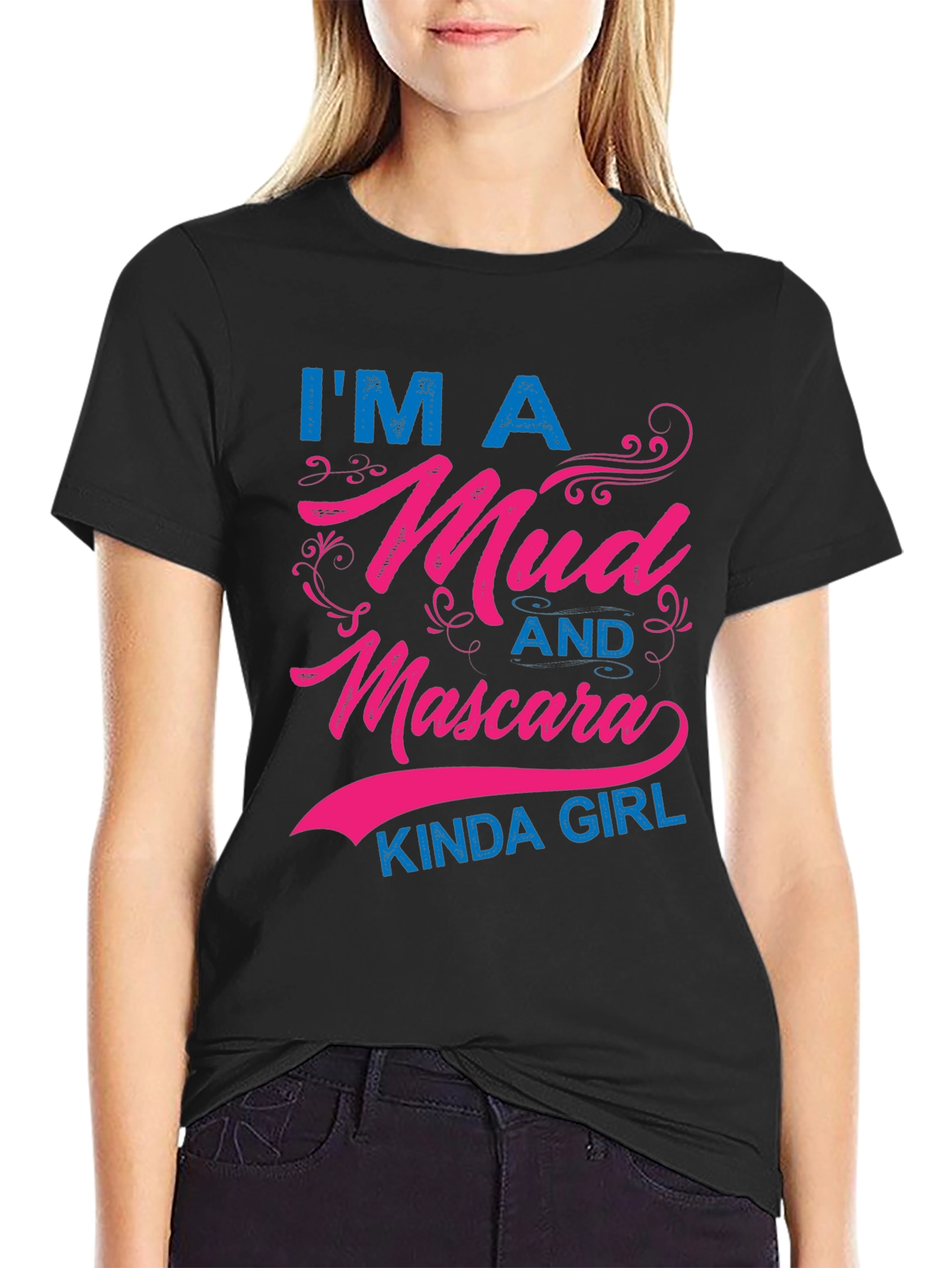 Mud and Mascara Kinda Girl T-Shirt