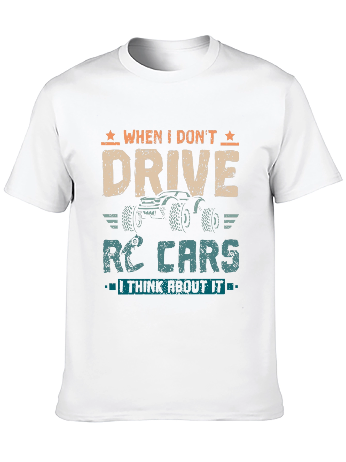 RC Car T-Shirt - Drive RC Cars