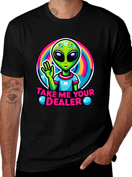 Take Me to Your Dealer Alien Graphic Tee