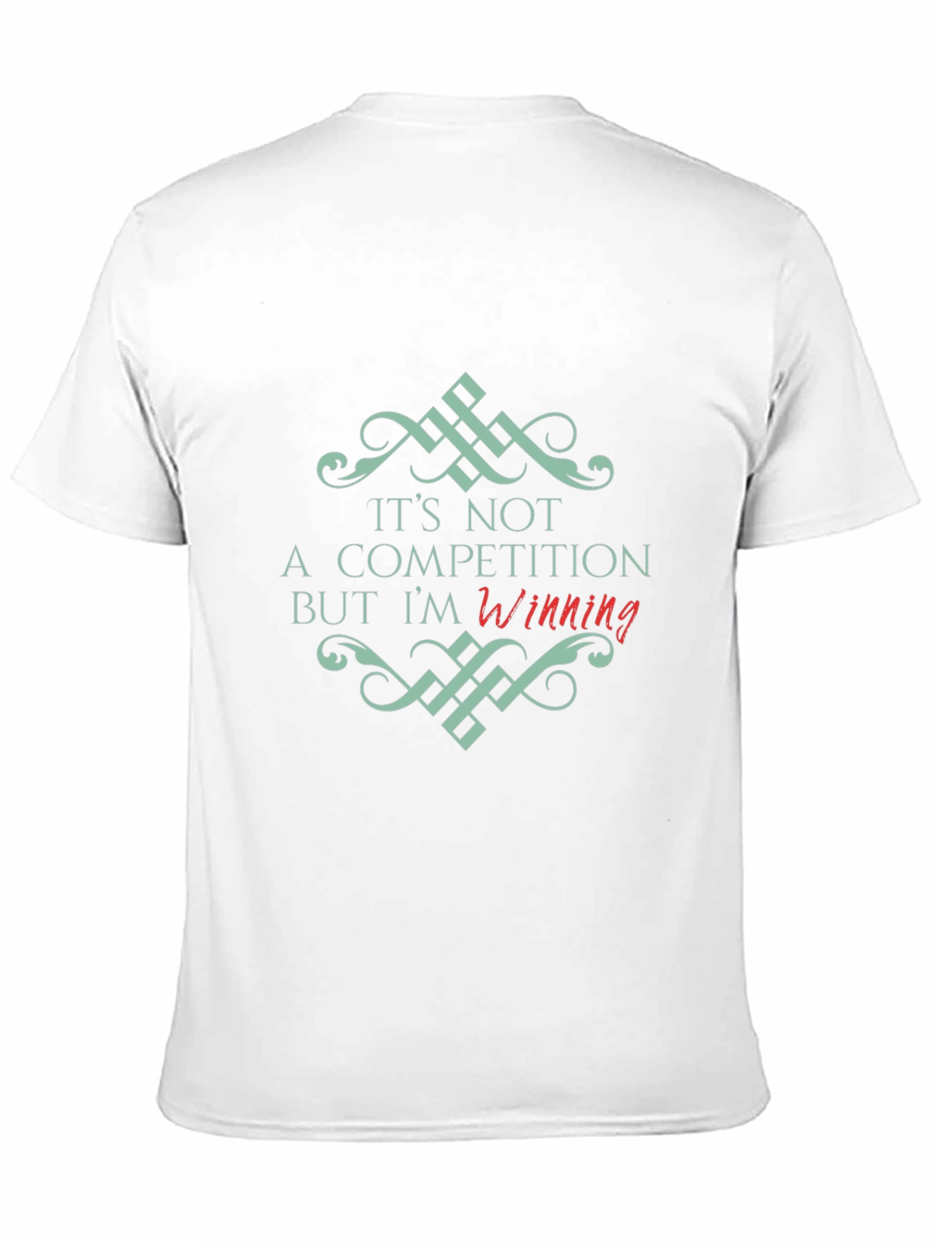 Its Not a Competition Winning Black T-Shirt