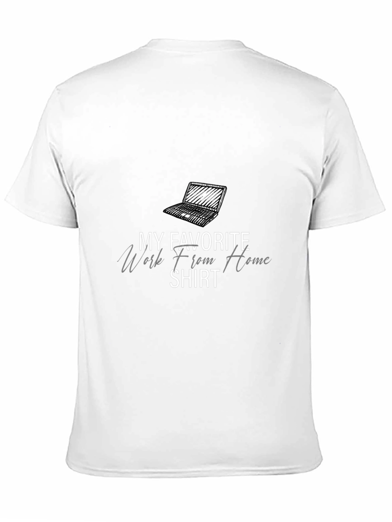 Work From Home Favorite Tee