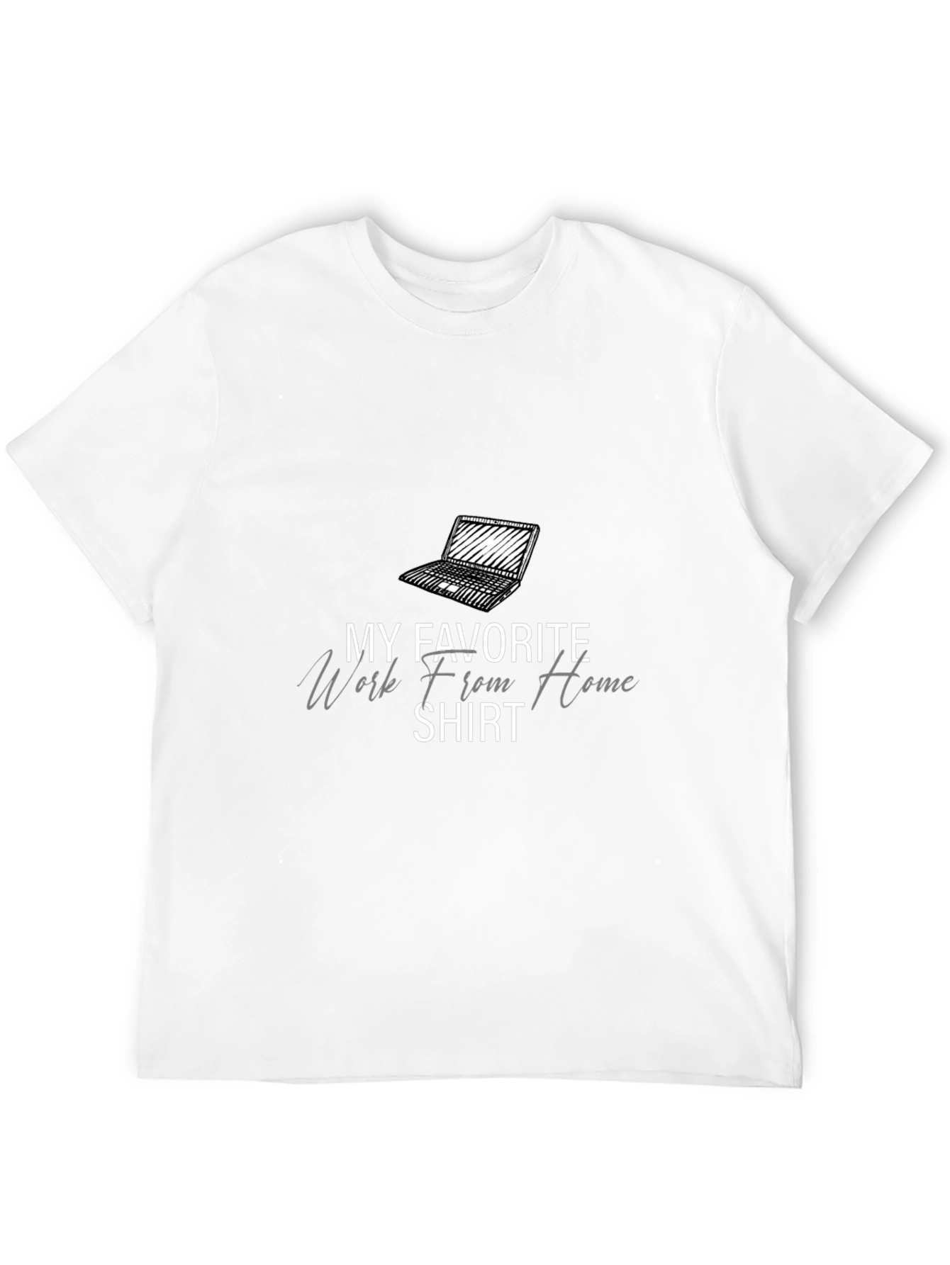 Work From Home Favorite Tee