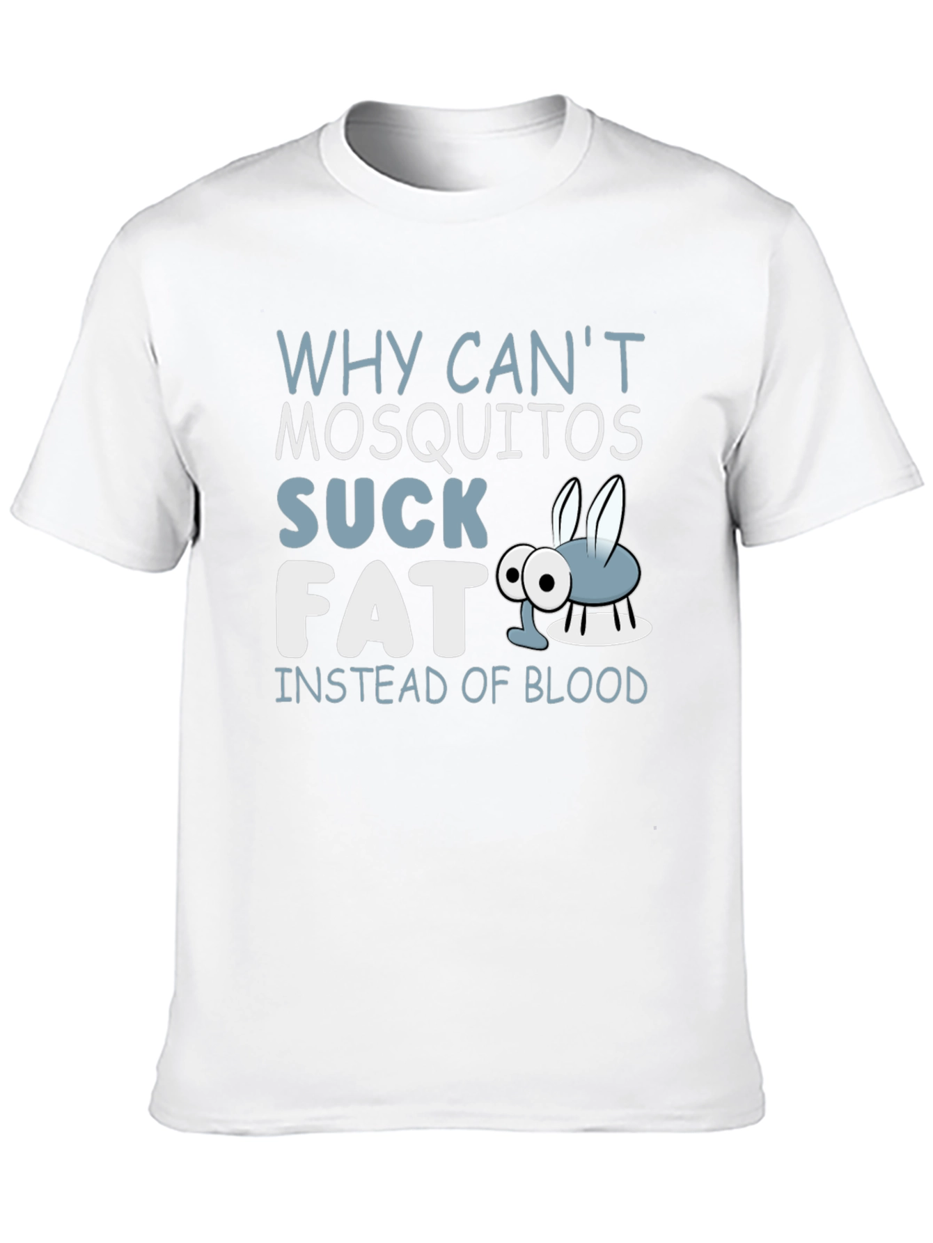 Funny Mosquito T-Shirt: Why Suck Blood?
