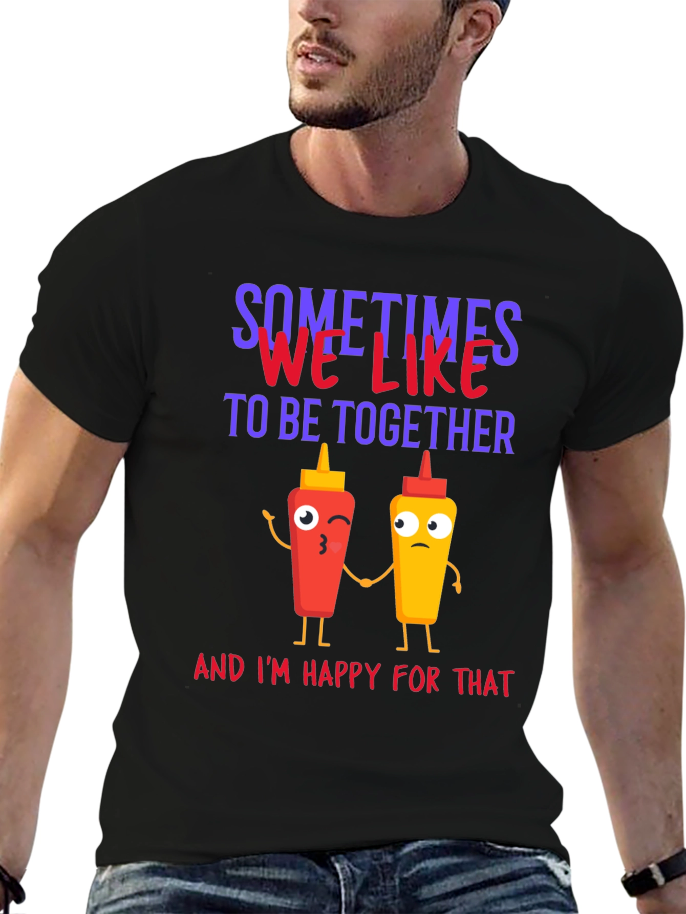 Sometimes We Like To Be Together T-Shirt