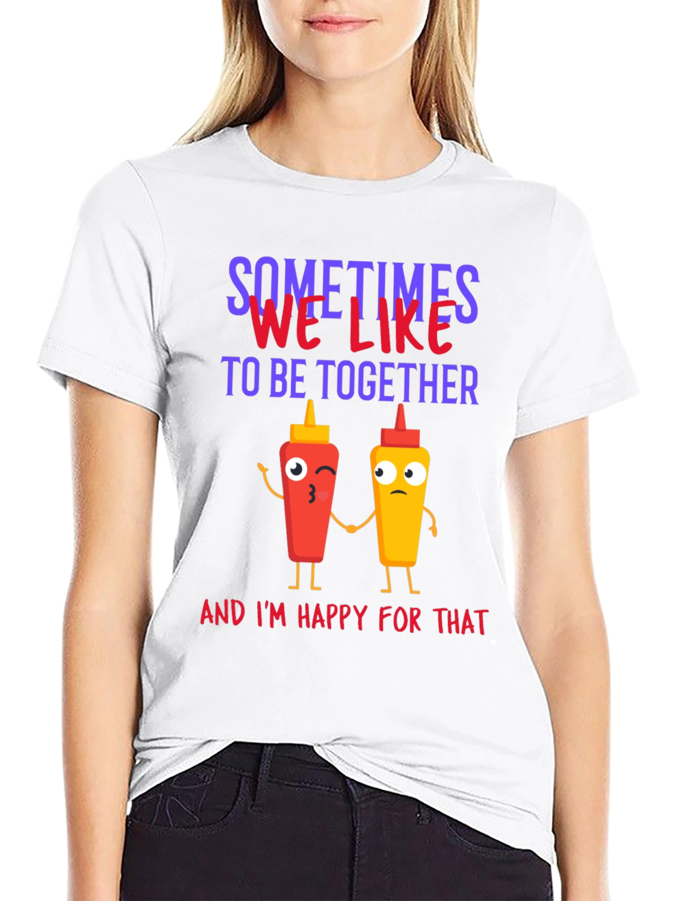 Sometimes We Like To Be Together T-Shirt