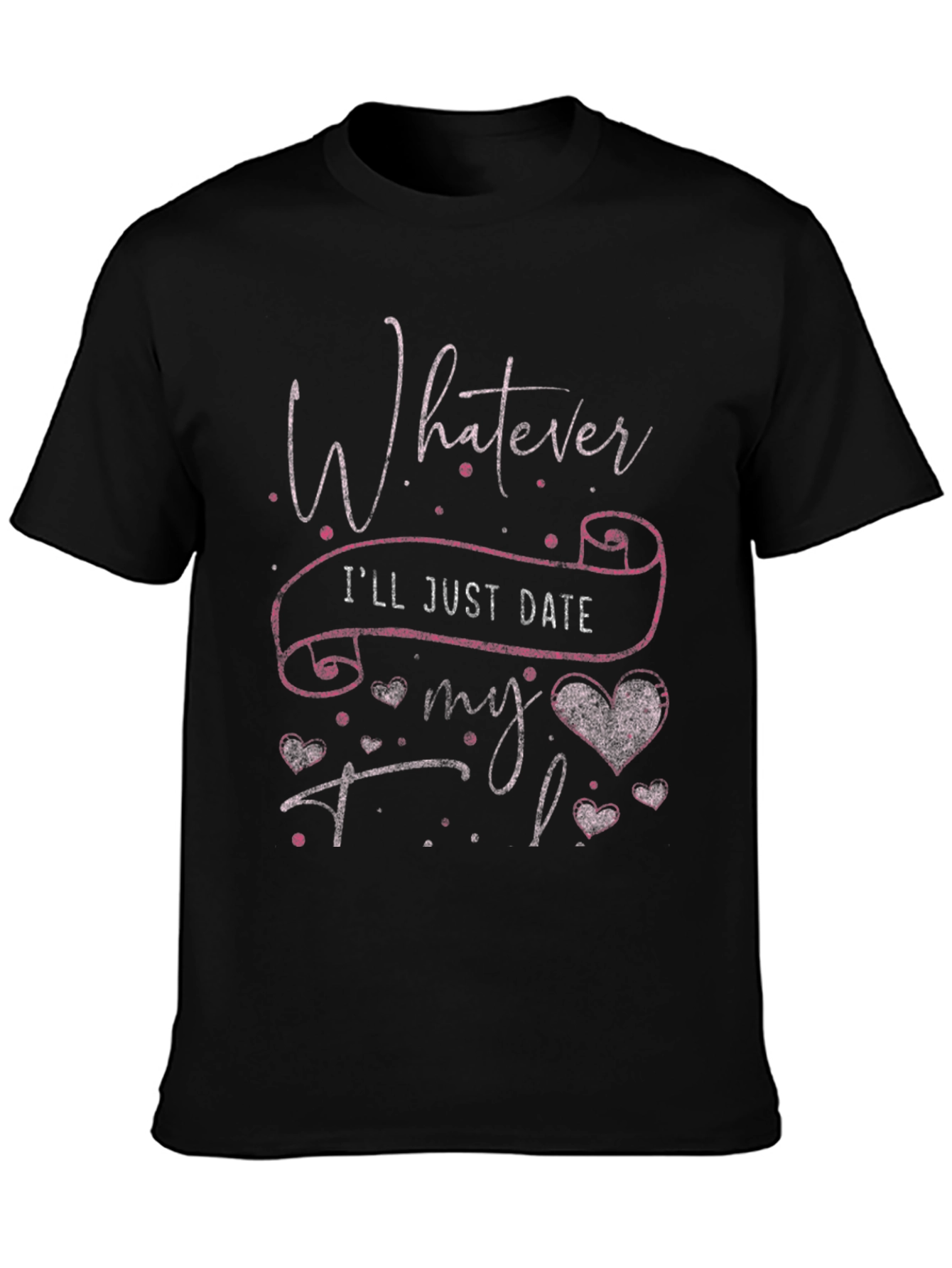 Whatever Ill Date My TBR T-Shirt