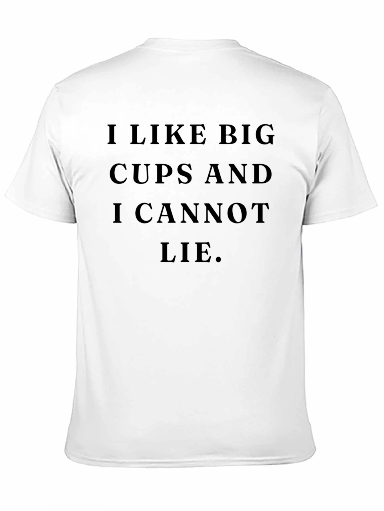 I Like Big Cups Funny Black T-Shirt
